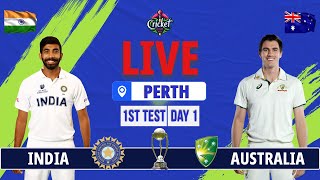 India vs Australia 1st Test Day 1  IND vs AUS Live Match Today Perth  AUS vs IND Live Cricket [upl. by Aramaj90]