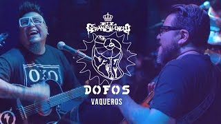 Dofos en vivo  Vaqueros  El Gran Silencio [upl. by Leinnad]