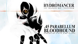 Juneji  HYDROMANCER Trailer Mix Extended 45 PARABELLUM BLOODHOUND [upl. by Morrison]