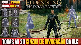 Elden Ring Todas Cinzas de Invocação da DLC [upl. by Notslah]