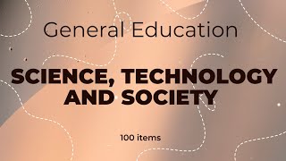 Gen Ed  Science Technology amp Society  LET Reviewer [upl. by Nohsreg]