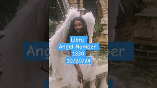 libra AngelNumerology Number 1330 angelnumber numerology tarot love zodiac horoscope [upl. by Janel]