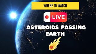 Watch the Live Stream of the Asteroid Passing Earth Don’t Miss It nasa trending live [upl. by Durkee882]