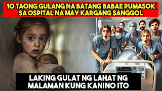 10 TAONG GULANG NA BATANG BABAE PUMASOK NA MAY KARGANG SANGGOL SA OSPITAL LAKING GULAT NANG LAHAT [upl. by Aleiram]