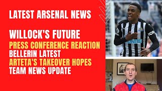 Willocks Arsenal future Bellerin latest press conference reaction takeover talk and team news [upl. by Jobina913]