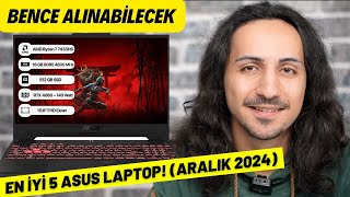 Bence Şu Anda Alınabilecek En İyi 5 Asus Laptop  KASIM 2024 [upl. by Einahpad]