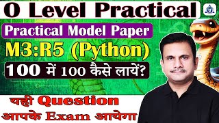 O Level Practical Paper 2024  M3 R5 Practical Paper Soluation  Python Practical  Class 03 [upl. by Yekram]