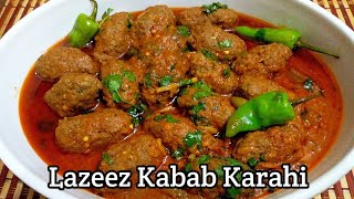 Kabab Karahi Recipe  لذیذ کباب کڑاہی منٹوں میں تیار  Kabab Kadai how to make kabab karahi [upl. by Ydderf]