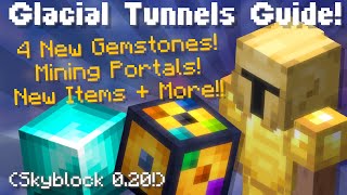 Glacite Tunnels Full Guide Hypixel Skyblock Mining Update [upl. by Kieryt]