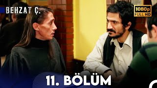 Behzat Ç  11 Bölüm HD [upl. by Ettennod]