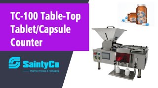 TC100 Table Top TabletCapsule CounterSaintyCo [upl. by Ysdnil]