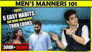 5 HABITS Women LOVE  Mens Etiquette 101  Good Manners For Personality Development  BeerBiceps [upl. by Shevlo]