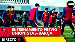 BARÇA EN DIRECTO Entrenamiento para el enfrentamiento de COPA con UNIONISTAS SALAMANCA [upl. by Hulbard]