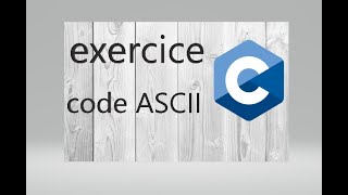 langage  exercice chaine de caractere  code ASCII [upl. by Auvil]