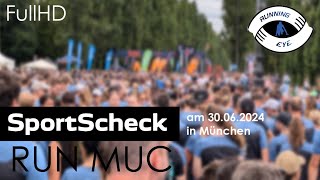 Sportscheck RUN MUC am 30062024 in München  FullHD [upl. by Juliane112]