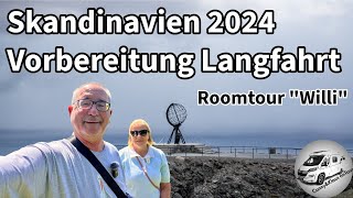 Skandinavien 2024 3 Monate Langfahrt Wohnmobil Vorbereitungen erste und einzige Roomtour quotWilliquot [upl. by Holub606]