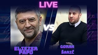 Večernji podcast Eliezer Papo i Goran ŠarićDUELLIVE [upl. by Freddy]