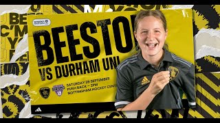 Beeston vs Durham Uni  England Hockey Womens Division 1  28 September 2024 [upl. by Letram]