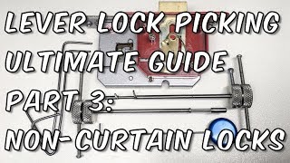 NonCurtain Lever Lock Picking  Tools and Techniques Ultimate Picking Guide Part 3 [upl. by Earissed]