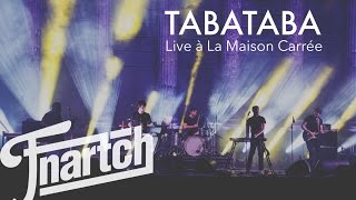 Tabataba  FNARTCH live band à la Maison Carrée  Nîmes [upl. by Adnahsal]