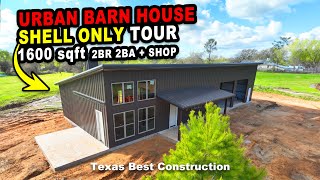 1600 sqft ShellOnly Urban Barnhouse Barndominium Tour  Texas Best Construction [upl. by Getter]