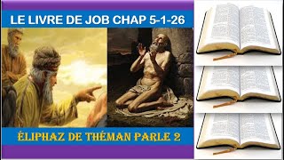 JOB 5V126 ELIPHAZ DE THEMAN PARLE 2 [upl. by Gebler875]