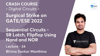 Sequential Circuits  SR Latch Flipflop Using Nand and NOR  Lec 24  Digital Circuits [upl. by Etz]