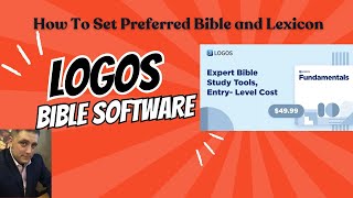 Logos Bible Software how to set Preferred Bible and Lexicon [upl. by Atalayah]