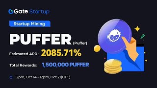 Gateio Startup Mining Offer  PUFFER Token Update  Gateio Startup Mining Offer  Stake GT Token [upl. by Smaoht]