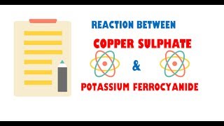 Copper Sulphate and Potassium Ferrocyanide [upl. by Best]