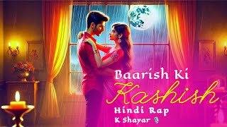 Baarish Ki Kashish The Soul of Hindi Rap  Ksshort19 [upl. by Earvin]