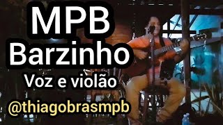 AS MELHORES DA MPB BARZINHO VOZ E VIOLÃO [upl. by Akkinahs]