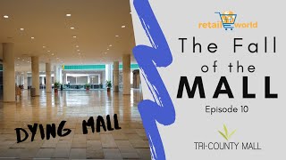 TriCounty Mall  The Fall of the Mall Ep 10 Cincinnati Ohio Dying Mall [upl. by Sair670]