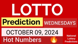 Lotto Prediction For 09 October 2024  Wednesday Uk Lotto Hot Numbers [upl. by Lletnuahs9]