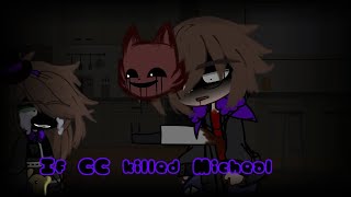 If CC Killed Michael  Past Afton Family  AU [upl. by Edouard]