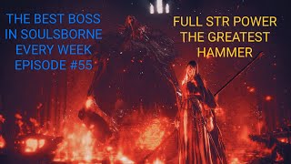 Sister Friede every week until From Software create a better Boss  Day 55 Ledos GOAT Hammer [upl. by Gutow]