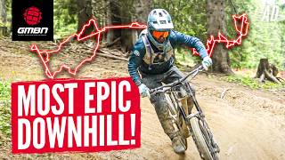 The Most Epic DH Ride In The World  Max Downhill In A Day [upl. by Ora]