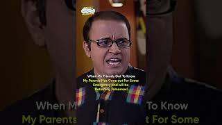 When My Friend Get to know My Parents Has Gone Out for Some emergency tmkoc funny [upl. by Dekeles]