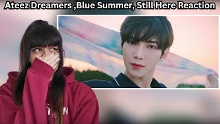 ATEEZ 에이티즈 REACTION  Dreamers  Blue Summer Still Here Acoustic Ver [upl. by Lema]