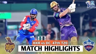 KKR vs DC 47th Match IPL 2024 Highlights  IPL Highlights 2024  KKR vs DC Highlights 2024 [upl. by Nirahs655]