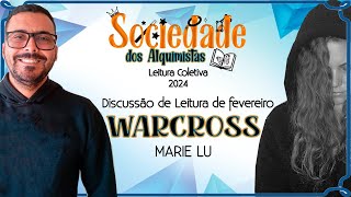 Sociedade dos Alquimistas  2024  Discussão de fevereiro  Warcross  Marie Lu [upl. by Gare]