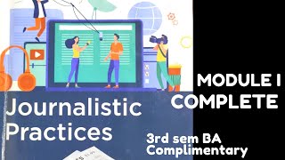 BA ComplimentaryJOURNALISTIC PRACTICES MODULE 1full in less than 30 minutes  Malayalam [upl. by Allehc519]