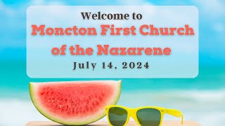 First Church of the Nazarene July 14  2024 [upl. by Armilda]