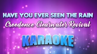 Creedence Clearwater Revival  Have You Ever Seen The Rain Karaoke amp Lyrics [upl. by Akeihsat]