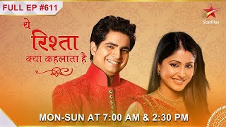 Yeh Rishta Kya Kehlata Hai  S1  Ep611  Singhanias hue Akshara ke liye pareshan [upl. by Eitra]