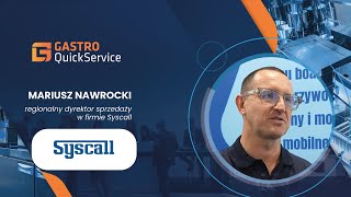 WYWIAD MARIUSZ NAWROCKI SYSCALL TARGI GASTRO QUICKSERVICE 2024 Ptak Warsaw Expo [upl. by Anali157]