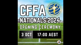 CFFA NATIONALS 2024  OPENING CEREMONY [upl. by Whallon]