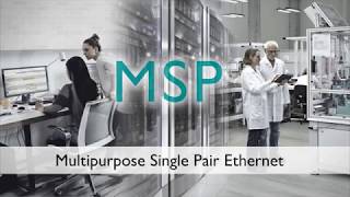 MSP  Multipurpose Single Pair Ethernet [upl. by Tiloine]