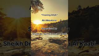 Fearing Allah [upl. by Ardnauq]