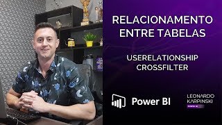 Dica Power BI Relacionamentos Especiais com CROSSFILTER e USERELATIONSHIP [upl. by Gardas]